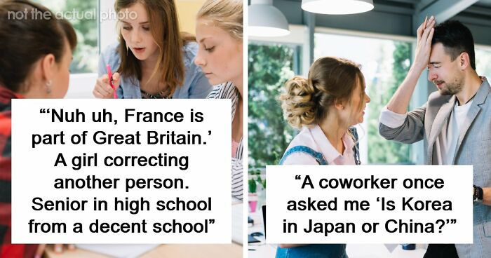 “Embarrassed To Be American”: 83 Times People Were Loud, Confident, And Wrong About Geography