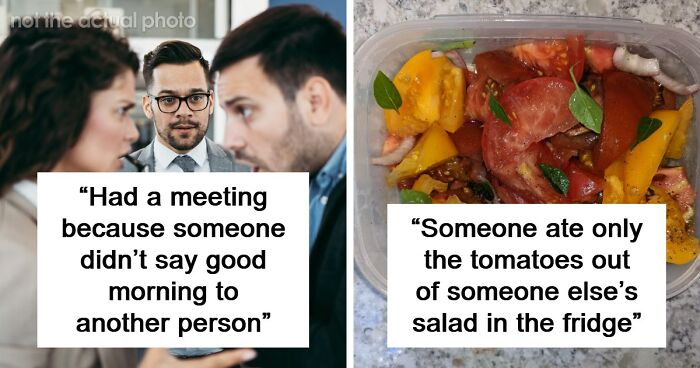 67 Times People Witnessed The Pettiest Work Dramas They Just Had To Gossip About