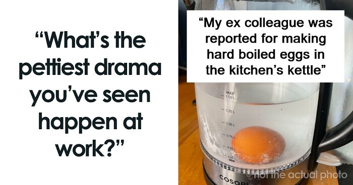 67 Times People Witnessed The Pettiest Work Dramas They Just Had To Gossip About