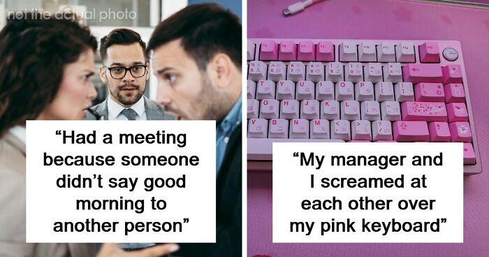 67 Times People Witnessed The Pettiest Work Dramas They Just Had To Gossip About