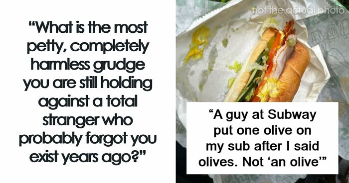 “I Regularly Think About It”: 67 Old Petty Grudges Against Strangers People Still Have