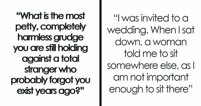 “I Regularly Think About It”: 67 Old Petty Grudges Against Strangers People Still Have