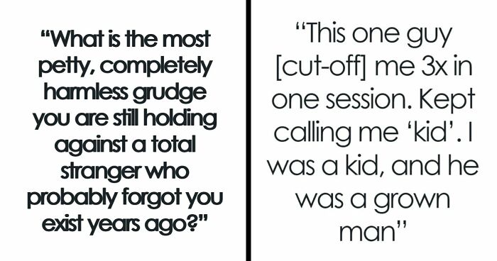 “I Regularly Think About It”: 67 Old Petty Grudges Against Strangers People Still Have
