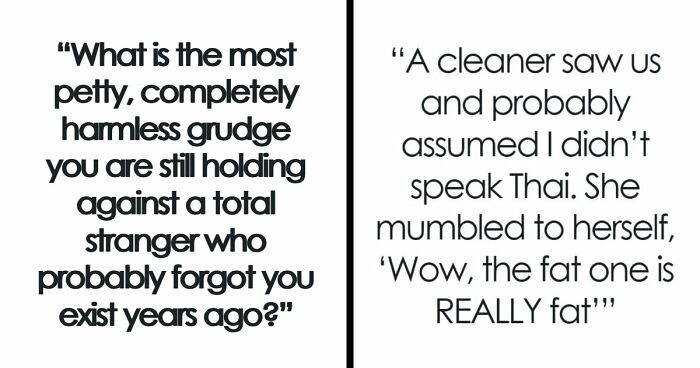 “I Regularly Think About It”: 67 Old Petty Grudges Against Strangers People Still Have