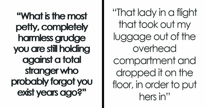 “I Regularly Think About It”: 67 Old Petty Grudges Against Strangers People Still Have