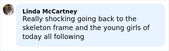 Comment by Linda McCartney expressing concern over the Hollywood trend of skeletal frames among young girls.