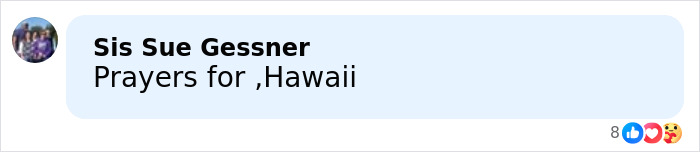 Comment saying Prayers for Hawaii with reaction icons including like, heart, and care emojis.