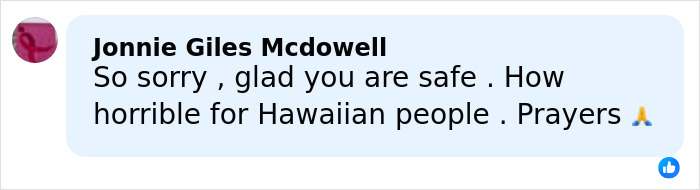 Comment expressing sympathy and relief for safety amid historic Hawaii floods causing mass evacuations.
