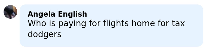 Comment from Angela English questioning who pays for flights home for tax dodgers in an online discussion about an influencer stranded during war.
