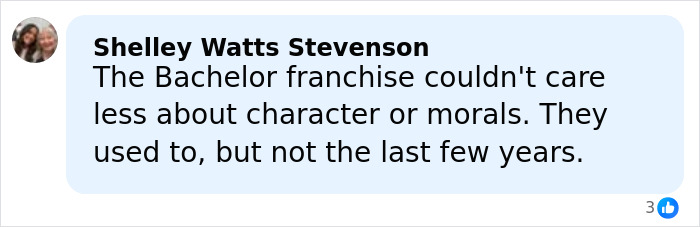 Facebook comment by Shelley Watts Stevenson criticizing The Bachelor franchise's morals and character in recent years.