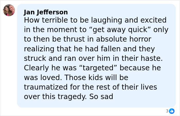 Comment expressing sorrow over teacher losing life after prank outside home with teens arrested for tragedy