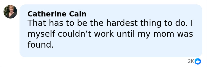 Comment by Catherine Cain expressing difficulty working amid mom's kidnapping case, reflecting suspicion around Savannah Guthrie's return.