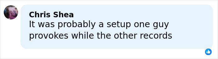 Comment by Chris Shea discussing a possible setup during a wild fight involving Alan Ritchson and his neighbor.