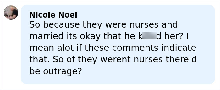 Screenshot of a social media comment discussing nurses and outrage over a violent demise case involving a man.
