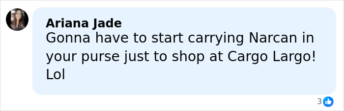 Facebook comment by Ariana Jade warning about carrying Narcan when shopping at Cargo Largo.