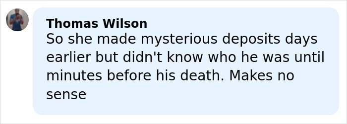 Comment from Thomas Wilson discussing mysterious deposits made days earlier and searching the Epstein prison guard's name before his passing.