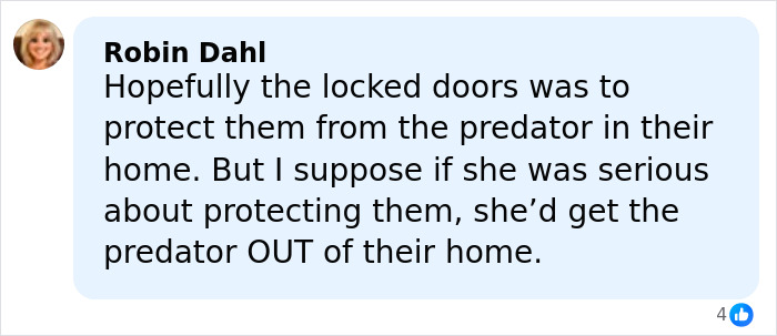 Comment by Robin Dahl discussing concerns about protecting children from a predator in Joseph Duggar's wife Kendra's arrest footage controversy.