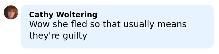 Comment by Cathy Woltering expressing opinion on guilt related to middle school secretary vanishing after accused crimes.