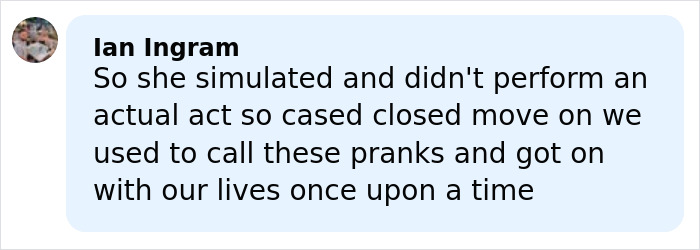 Comment by Ian Ingram discussing a simulated prank related to Bonnie Blue&rsquo;s disturbing public stunt in London.