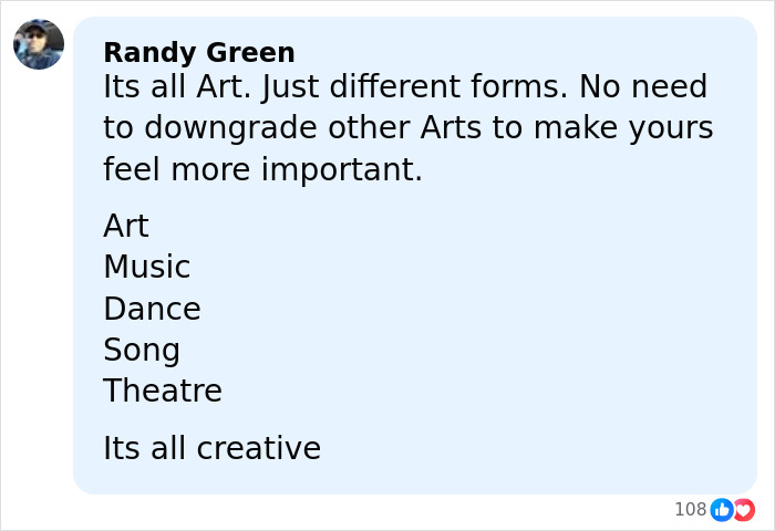 Comment from Randy Green discussing art and creativity in various forms, highlighting the value of all artistic expressions.