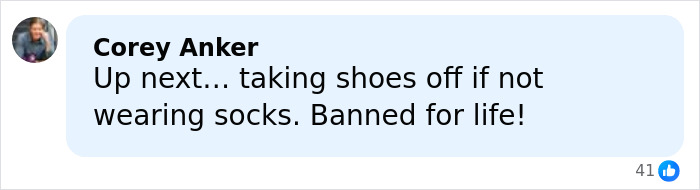 Comment from Corey Anker discussing a new tough airline rule about removing shoes if not wearing socks.