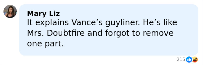 Comment about Vance&rsquo;s guyliner compared to Mrs. Doubtfire, featured in a viral bizarre online theory about Erika Kirk and Sydney Sweeney.