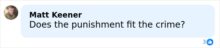 Facebook comment by Matt Keener asking if the punishment fits the crime in a Chick-Fil-A employee extortion case.
