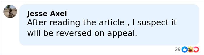 Comment by Jesse Axel expressing doubt about the court ruling, suspecting it will be reversed on appeal. Comment by Jesse Axel expressing doubt about the court ruling, suspecting it will be reversed on appeal.