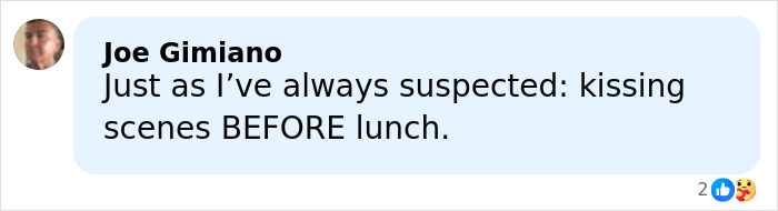 Comment by Joe Gimiano about Nicole Kidman&rsquo;s strict demand for kissing scenes before lunch in a casual online discussion.