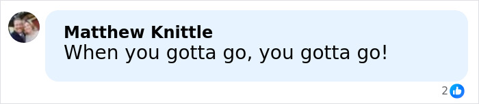 Screenshot of a Facebook comment reading when you gotta go you gotta go on a post about a California teacher suspended.