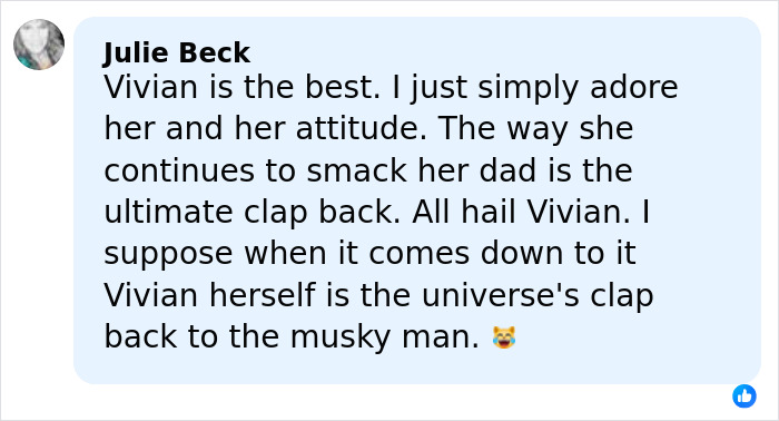 Comment praising Elon Musk's trans daughter Vivian for her attitude and humor in trolling her dad with new merch.