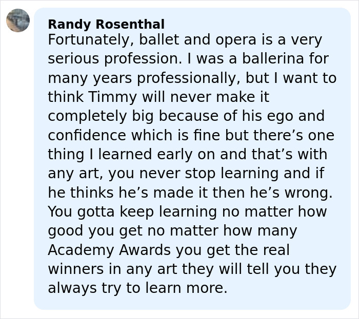 Acting legend Randy Rosenthal criticizes Timoth&eacute;e Chalamet&rsquo;s ballet and opera remarks in a blunt online comment.