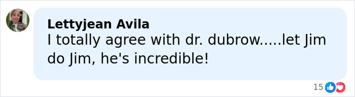 Comment by Lettyjean Avila praising Dr. Dubrow and supporting Jim Carrey amid face controversy discussion. Comment by Lettyjean Avila praising Dr. Dubrow and supporting Jim Carrey amid face controversy discussion.