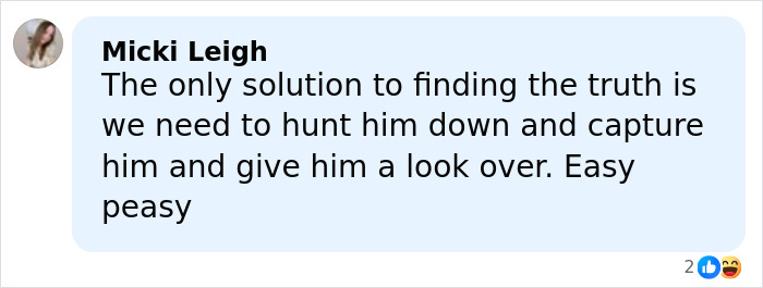 Comment by Micki Leigh discussing capturing and examining a person to find the truth after Jim Carrey face controversy. Comment by Micki Leigh discussing capturing and examining a person to find the truth after Jim Carrey face controversy.