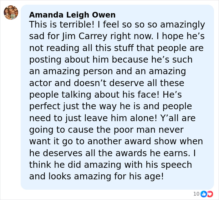 User comment expressing support for Jim Carrey amid face controversy with Dr. Terry Dubrow's medical verdict referenced. User comment expressing support for Jim Carrey amid face controversy with Dr. Terry Dubrow's medical verdict referenced.