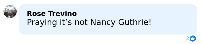 Facebook comment saying praying it's not Nancy Guthrie, related to body of woman found near Phoenix canal in Nancy Guthrie case.