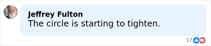Comment by Jeffrey Fulton stating the circle is starting to tighten, referencing politician linked to Epstein files.