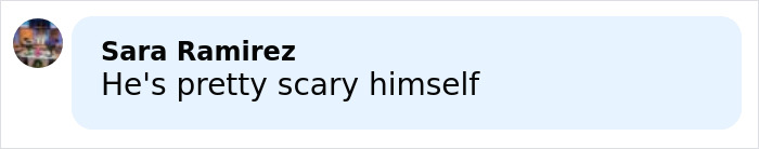 Comment section screenshot showing user Sara Ramirez's message saying He's pretty scary himself, related to Shia LaBeouf Mardi Gras arrest.