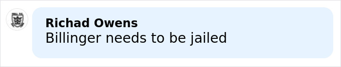 Comment by Richad Owens stating Billinger needs to be jailed in an online discussion about Bonnie Blue criminal charges.