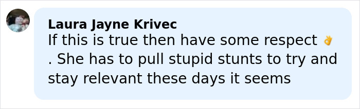Comment by Laura Jayne Krivec criticizing Bonnie Blue for criminally charged public stunt to stay relevant in London.