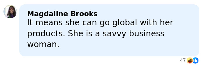 Comment from Magdeline Brooks praising a savvy business woman&rsquo;s potential for global product reach.