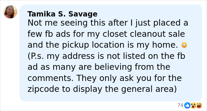 Comment by Tamika S. Savage expressing concern after placing Facebook ads for a closet sale with home pickup location mentioned.