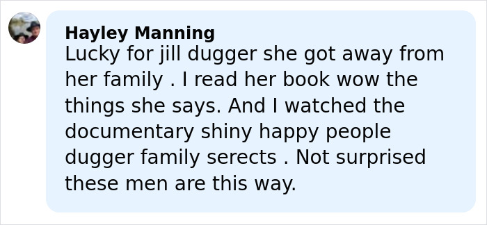 Comment from Hayley Manning discussing Jill Duggar and the Duggar family secrets related to 19 Kids and Counting.