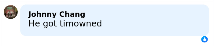 Screenshot of a Facebook comment saying He got timowned in response to a controversy involving Timoth&eacute;e Chalamet.
