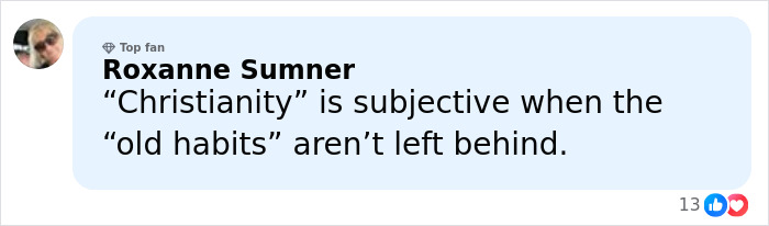 Social media comment from Roxanne Sumner discussing Christianity and old habits, related to Gwen Stefani&rsquo;s Christian pivot.