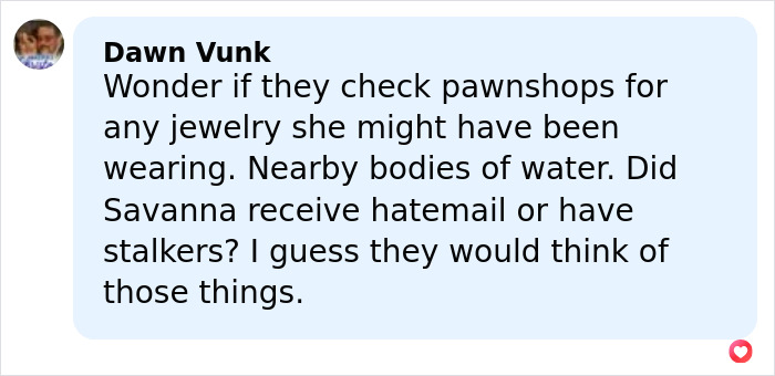 Comment by Dawn Vunk questioning if pawnshops were checked for jewelry and mentioning stalking in Nancy Guthrie glove mystery case.
