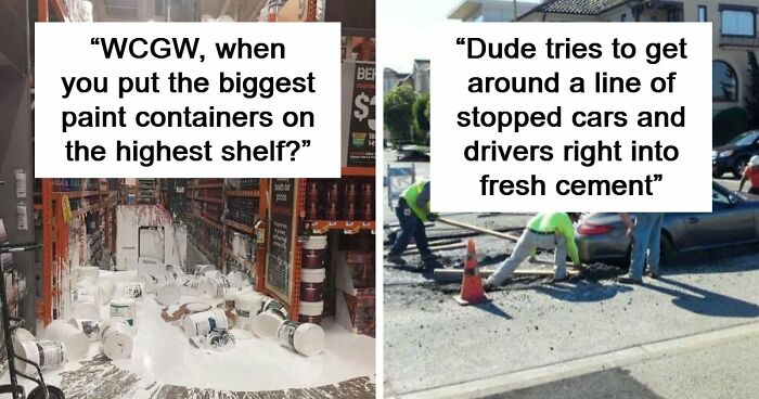 “Do I Cry Or Laugh?”: If You Think Your Day Is Bad, These 79 People Would Like A Word (New Pics)