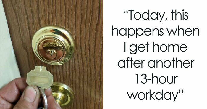 “Do I Cry Or Laugh?”: If You Think Your Day Is Bad, These 79 People Would Like A Word (New Pics)