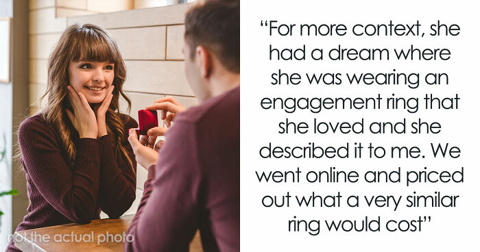 Fiancée Hates The $3k Ring They Picked Together, Now She’s Demanding An $18k Upgrade