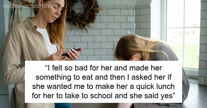 Bio Mom Can’t Deal With Daughter’s Stepmom Making Her Lunch For School, Demands She Stop